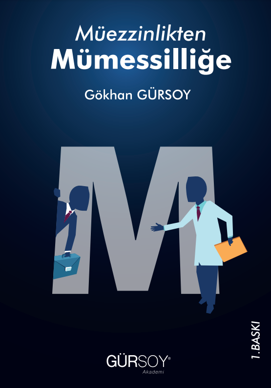 Müezzinlikten Mümessilliğe